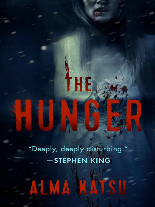 Title details for The Hunger by Alma Katsu - Wait list